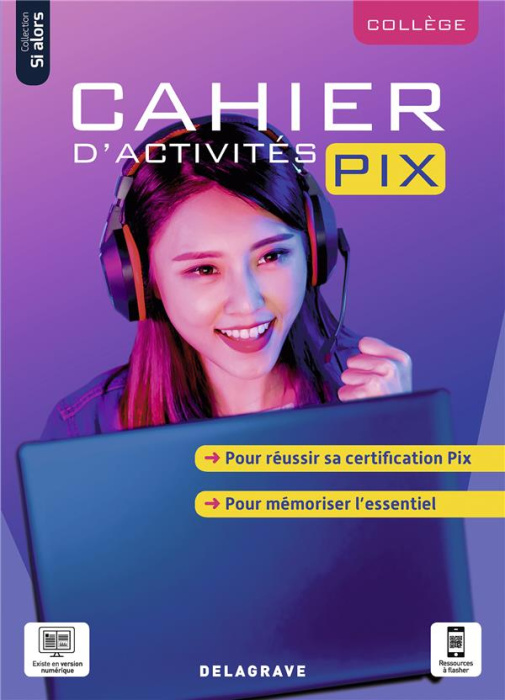 Emprunter Informatique collège Cahier d'activités Pix Si alors. Edition 2021 livre