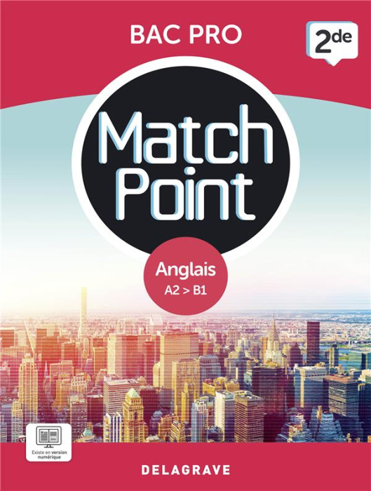 Emprunter Anglais 2de Bac Pro A2-B1 Match Point. Edition 2023 livre