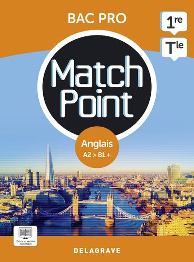 Emprunter Anglais 1re/Tle Bac Pro A2>B1 Match Point. Pochette de l'élève, Edition 2023 livre
