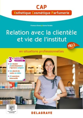 Emprunter Relation avec la clientèle et vie de l'institut CAP esthétique, cosmetique, parfumerie. 3e édition r livre