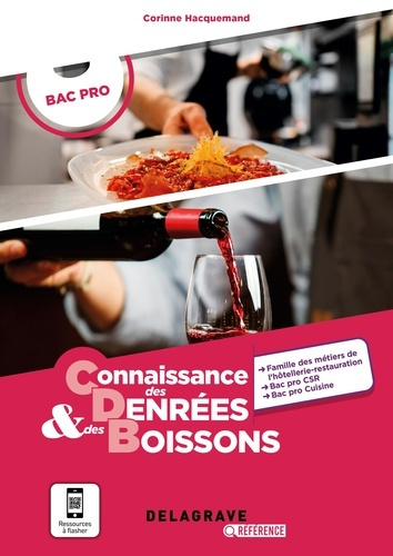 Emprunter Delagrave Référence Connaissance des denrées et des boissons Bac pro (2024) - Pochette élève livre