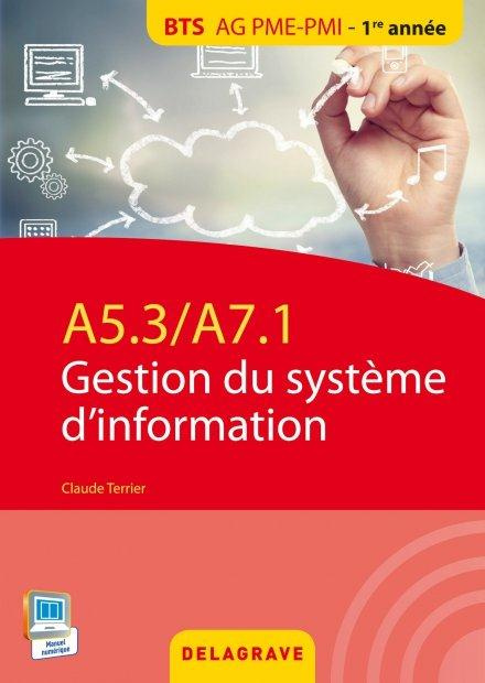 Emprunter A5.3/A7.1 Gestion du système d'information BTS AG PME-PMI 1re année livre