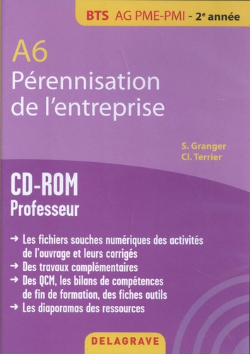 Emprunter A6 Pérennisation de l'entreprise BTS AG PME-PMI 2e année. Professeur, Edition 2016, 1 CD-ROM livre
