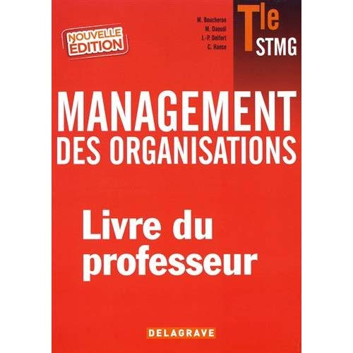 Emprunter Management des organisations Tle STMG. Livre du professeur, Edition 2017 livre