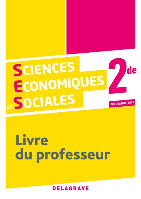 Emprunter Sciences économiques et sociales 2de. Livre du professeur, Edition 2019 livre