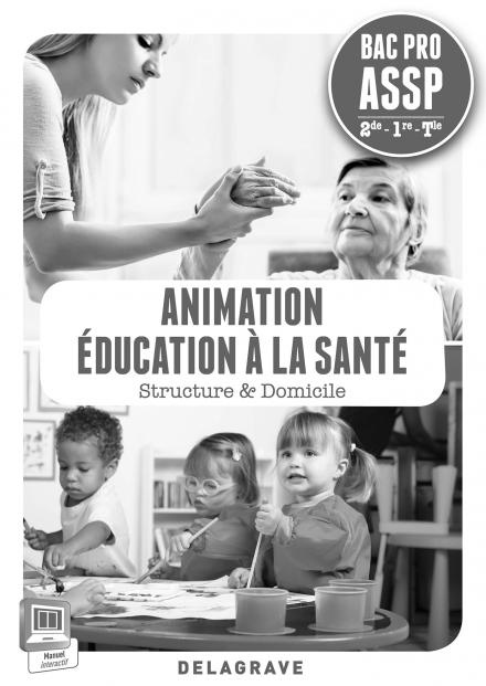 Emprunter Animation éducation à la santé 2e 1e Term Bac Pro ASSP. Professeur livre