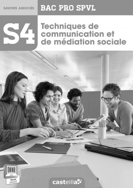 Emprunter Techniques de communication et médiation sociale Bac Pro SPVL S4. Livre du professeur livre