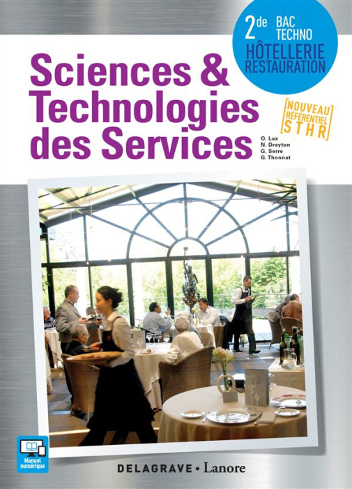 Emprunter Sciences et technologies des services 2de, bac techno STHR élève livre