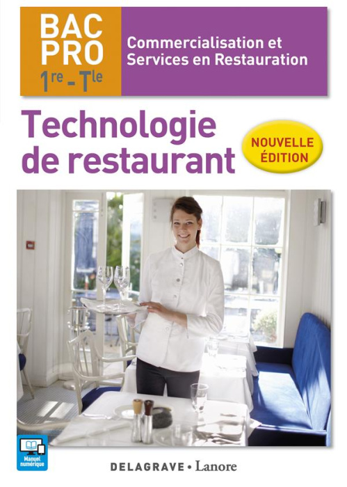 Emprunter Technologie de restaurant 1re, Tle BAC Pro CSR. Livre de l'élève, Edition 2017 livre