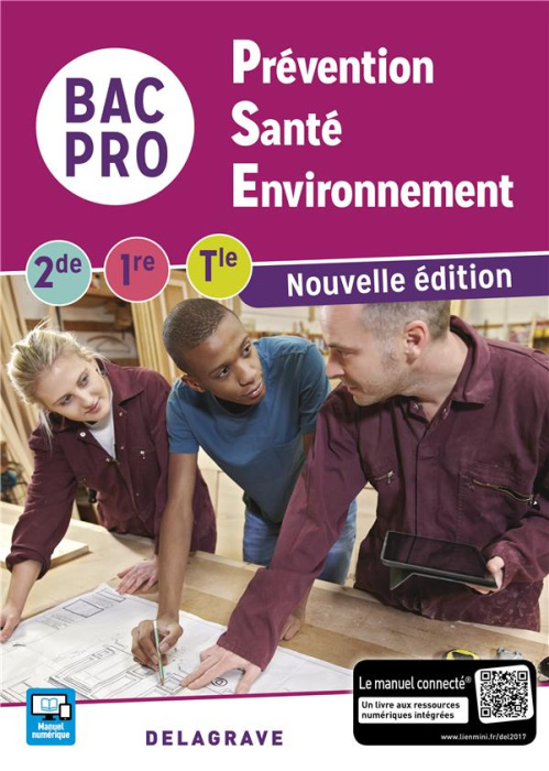 Emprunter Prévention, santé, environnement 2de 1re Tle BAC Pro. Livre de l'élève, Edition 2017 livre