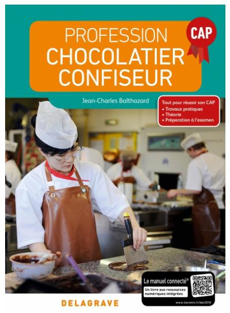 Emprunter Profession chocolatier-confiseur CAP. Manuel élève, Edition 2018 livre