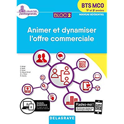Emprunter Animer et dynamiser l'offre commerciale BTS MCO 1re et 2e années. Bloc 2 livre