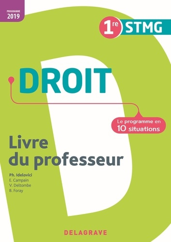 Emprunter Droit 1re STMG. Le programme en 10 situations. Livre du professeur, Edition 2019 livre
