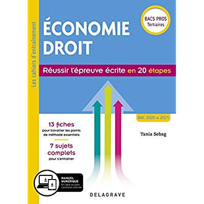 Emprunter Economie Droit Bacs Pros tertiaires. Réussir l'épreuve écrite en 20 étapes livre