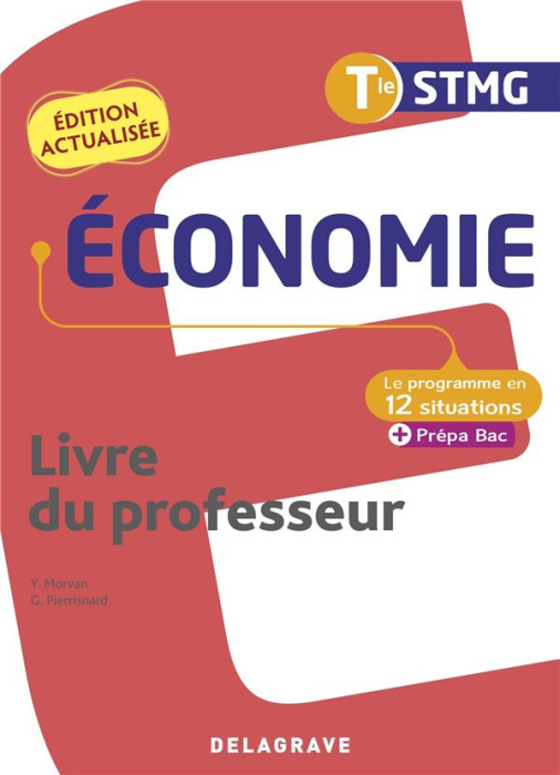 Emprunter Economie Tle STMG Le programme en situations. Livre du professeur, Edition 2022 livre