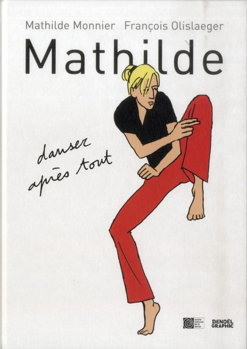 Emprunter Mathilde. Danser après tout livre