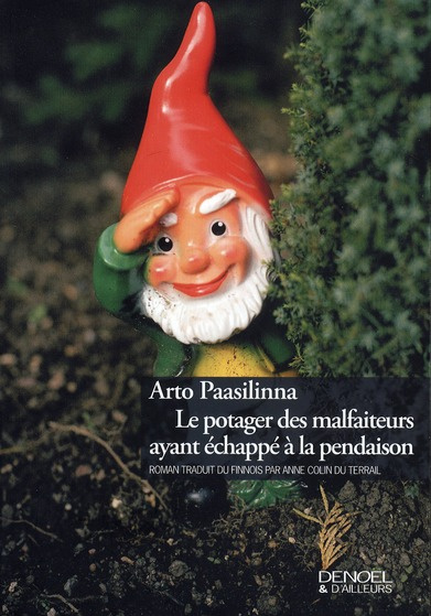 Emprunter Le potager des malfaiteurs ayant échappé à la pendaison livre