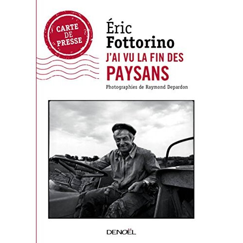 Emprunter J'ai vu les derniers paysans livre