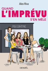 Emprunter Quand l'imprévu s'en mêle livre