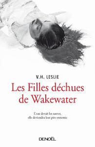 Emprunter Les filles déchues de Wakewater livre