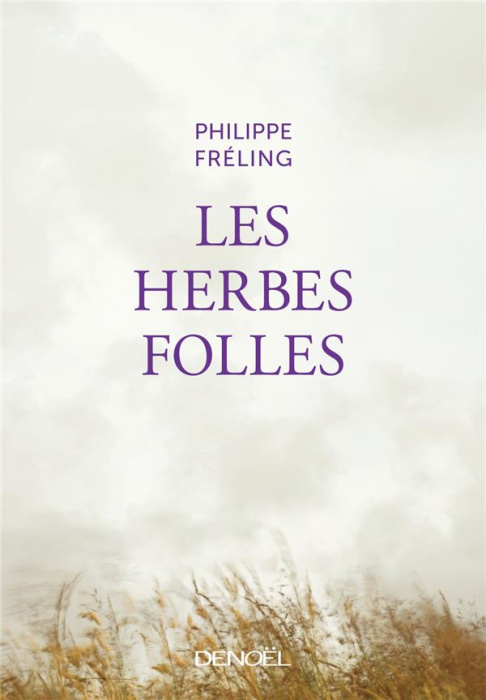 Emprunter Les herbes folles livre