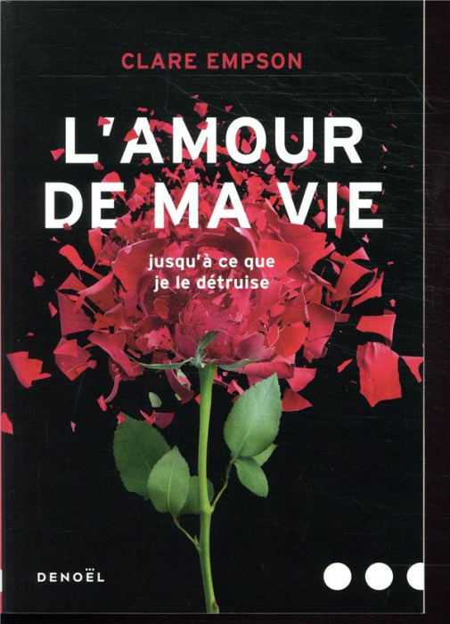 Emprunter L'amour de ma vie livre