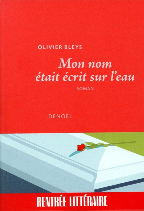 Emprunter Mon nom était écrit sur l'eau livre
