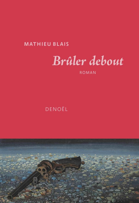 Emprunter Brûler debout livre