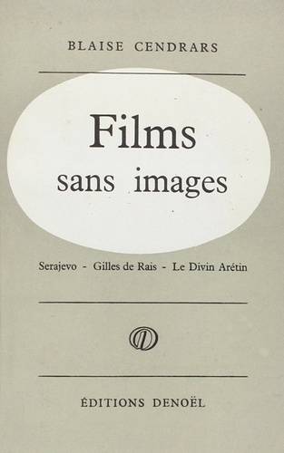 Emprunter Films sans images. Serajevo, Gilles de Rais, Le divin Arétin livre