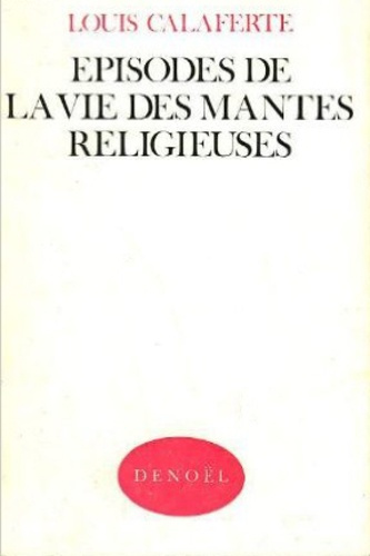 Emprunter Episodes de la vie des mantes religieuses livre
