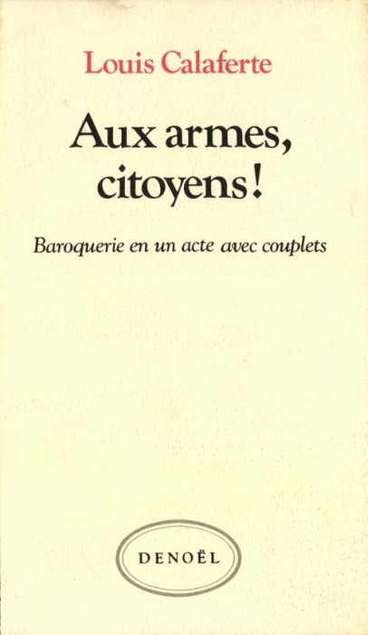 Emprunter Aux armes, citoyens !. Baroquerie en un acte avec couplets livre