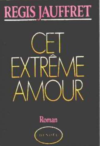 Emprunter Cet extrême amour livre