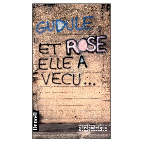 Emprunter Et Rose elle a vécu... livre