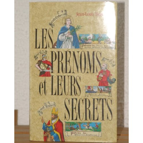 Emprunter LES PRENOMS ET LEURS SECRETS livre