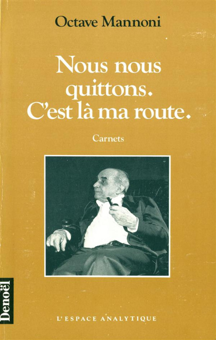 Emprunter Nous nous quittons, c'est là ma route. Carnets livre