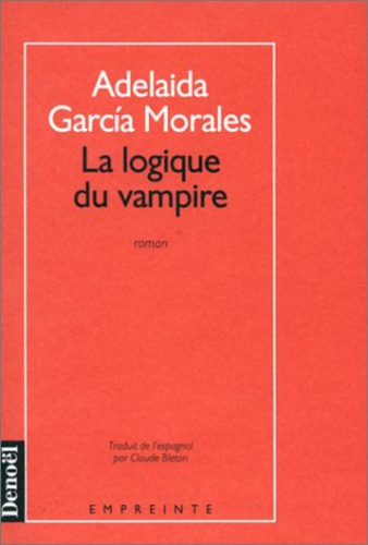 Emprunter La logique du vampire livre