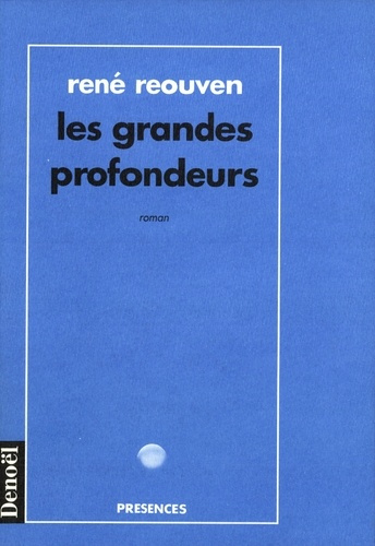 Emprunter Les grandes profondeurs livre