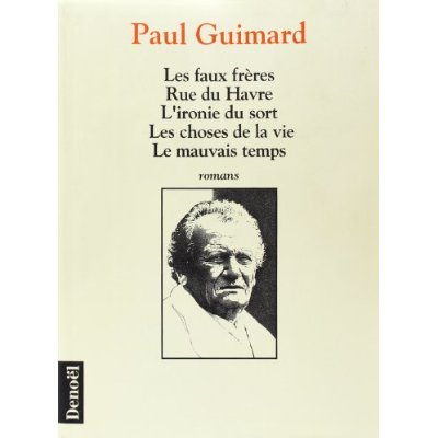 Emprunter Les faux frères ; Rue du Havre ; L'ironie du sort ; Les choses de la vie ; Le mauvais temps livre