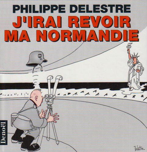 Emprunter J'irai revoir ma Normandie livre