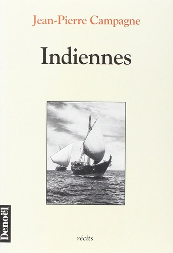 Emprunter Indiennes. Récits livre