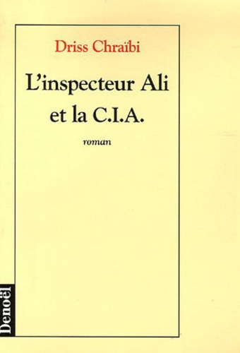 Emprunter L'inspecteur Ali et la CIA livre