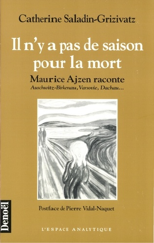Emprunter Il n'y a pas de saison pour la mort. Maurice Ajzen raconte, Auschwitz-Birkenau, Varsovie, Dachau livre