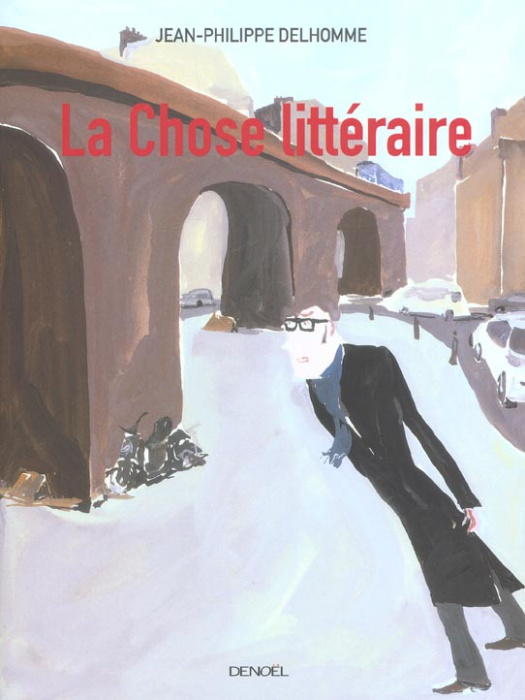 Emprunter La chose littéraire livre