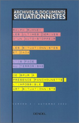 Emprunter Archives & documents situationnistes N° 2 Automne 2002 livre