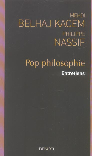 Emprunter Pop philosophie. Entretiens livre