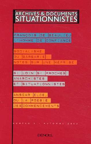 Emprunter Archives et documents situationnistes N° 3 Automne 2003 livre