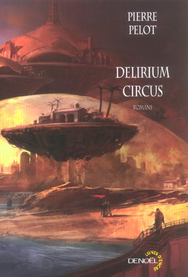 Emprunter Delirium Circus livre