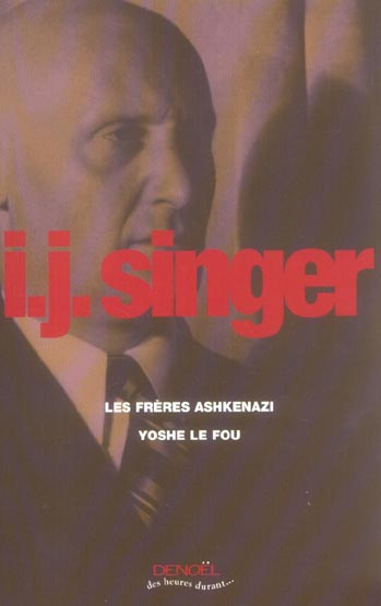 Emprunter Les Frères Ashkenazi ; Yoshe le fou livre