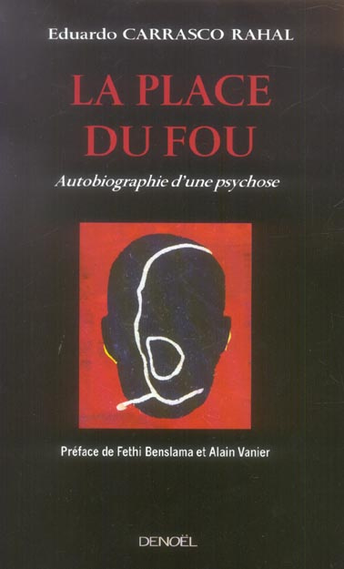 Emprunter La Place du fou. Autobiographie d'une psychose livre