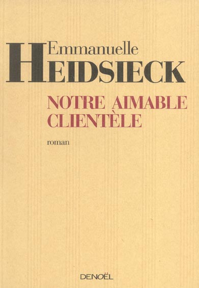 Emprunter Notre aimable clientèle livre